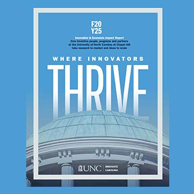cover of FY25 UNC Innovation and Economic Impact Report