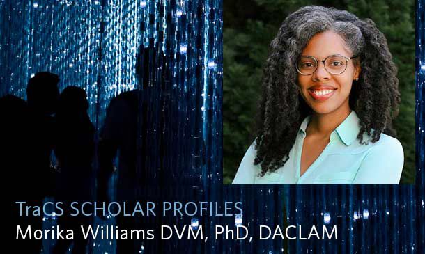 Morika Williams, DVM, PhD, DACLAM