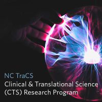 NC TraCS Clinical and Translational Science (CTS) Research Program